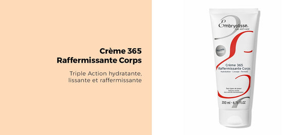 Crème 365 Raffermissante Corps : 365 jours de fermeté ! - Magazine - embryolisse
